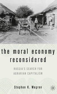 bokomslag The Moral Economy Reconsidered