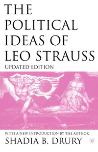 bokomslag The Political Ideas of Leo Strauss, Updated Edition