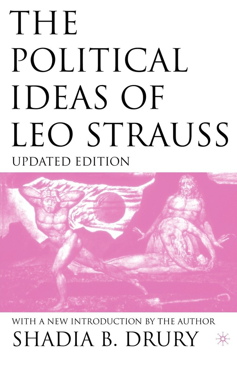 The Political Ideas of Leo Strauss, Updated Edition 1