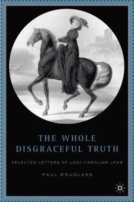P. Douglass, Paul Douglass - Whole Disgraceful Truth, Inbunden