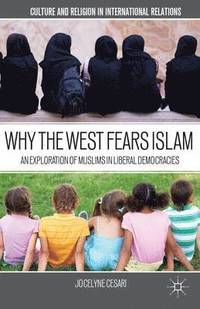 bokomslag Why the West Fears Islam