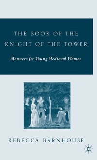 bokomslag The Book of the Knight of the Tower
