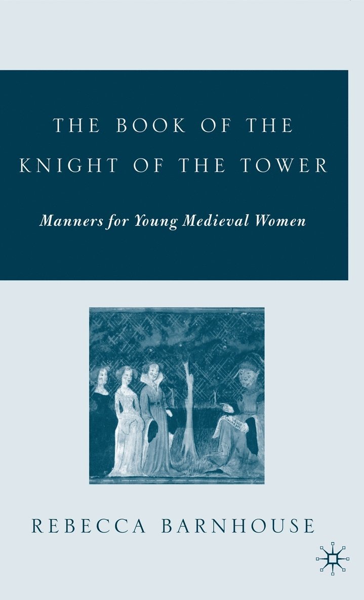 The Book of the Knight of the Tower 1