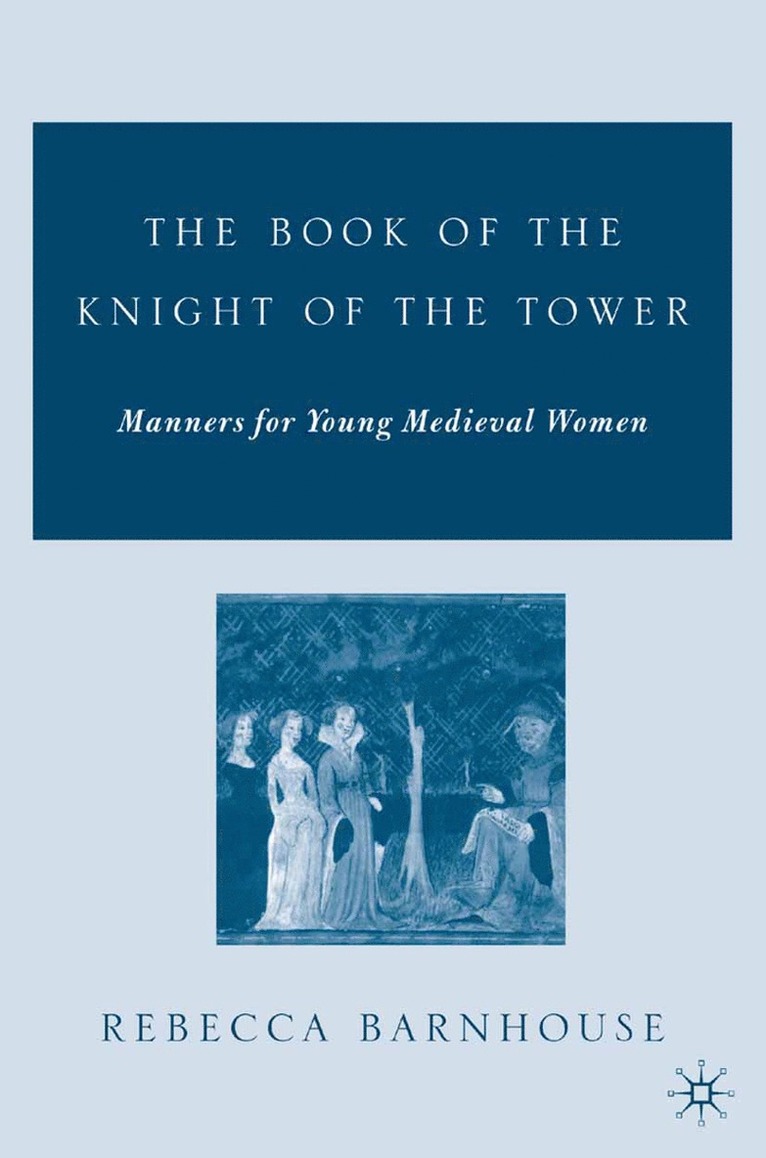 R. Barnhouse, Rebecca Barnhouse - Book of the Knight of the Tower, Inbunden