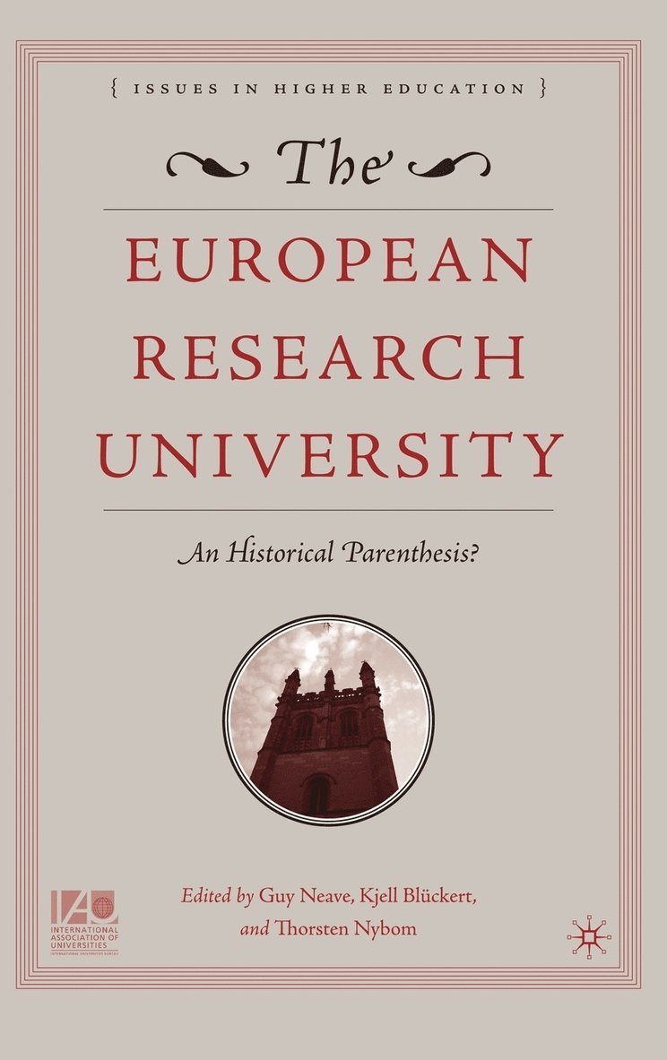 Guy Neave, K. Blückert, T. Nybom, K. Bluckert, Guy Neave, Kjell Bluckert - European Research University, Inbunden