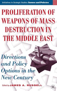 bokomslag Proliferation of Weapons of Mass Destruction in the Middle East
