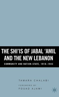 bokomslag The Shi'is of Jabal 'Amil and the New Lebanon