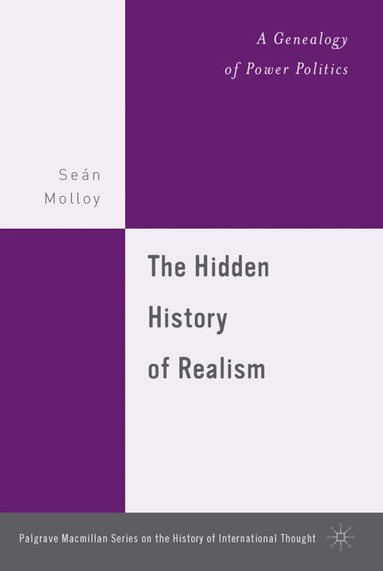 S. Molloy - Hidden History of Realism, Inbunden