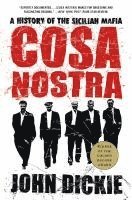 bokomslag Cosa Nostra: A History Of The Sicilian Mafia