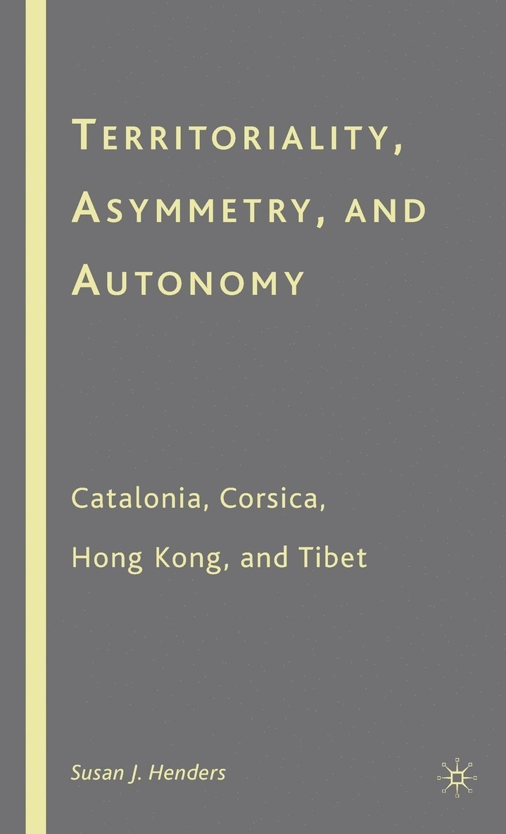 Territoriality, Asymmetry, and Autonomy 1