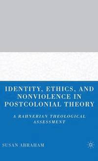 bokomslag Identity, Ethics, and Nonviolence in Postcolonial Theory