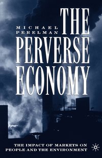 bokomslag Perverse Economy