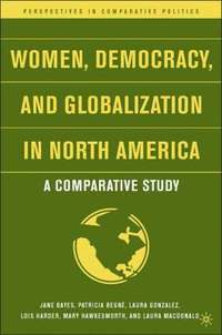 bokomslag Women, Democracy, and Globalization in North America