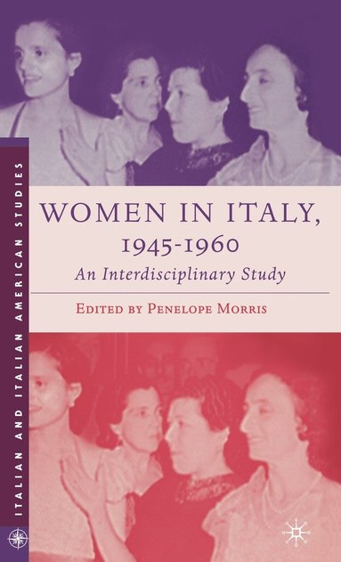 bokomslag Women in Italy, 1945-1960: An Interdisciplinary Study