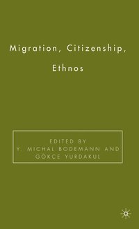 bokomslag Migration, Citizenship, Ethnos