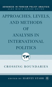bokomslag Approaches, Levels, and Methods of Analysis in International Politics