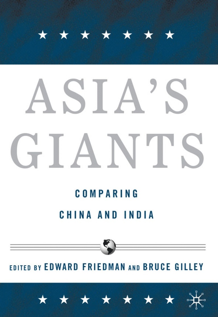 E. Friedman, B. Gilley, Edward Friedman, Bruce Gilley - Asia's Giants, Inbunden