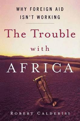 The Trouble with Africa 1