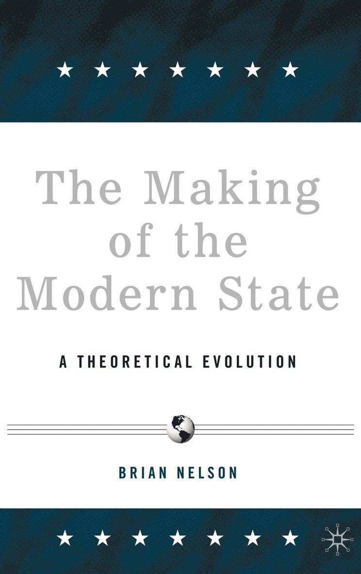 The Making of the Modern State 1