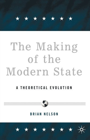 bokomslag The Making of the Modern State