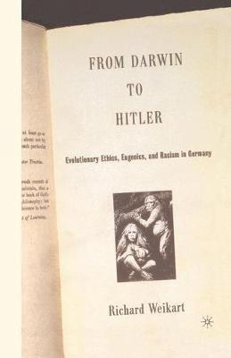 R. Weikart, Richard Weikart - From Darwin to Hitler, Häftad