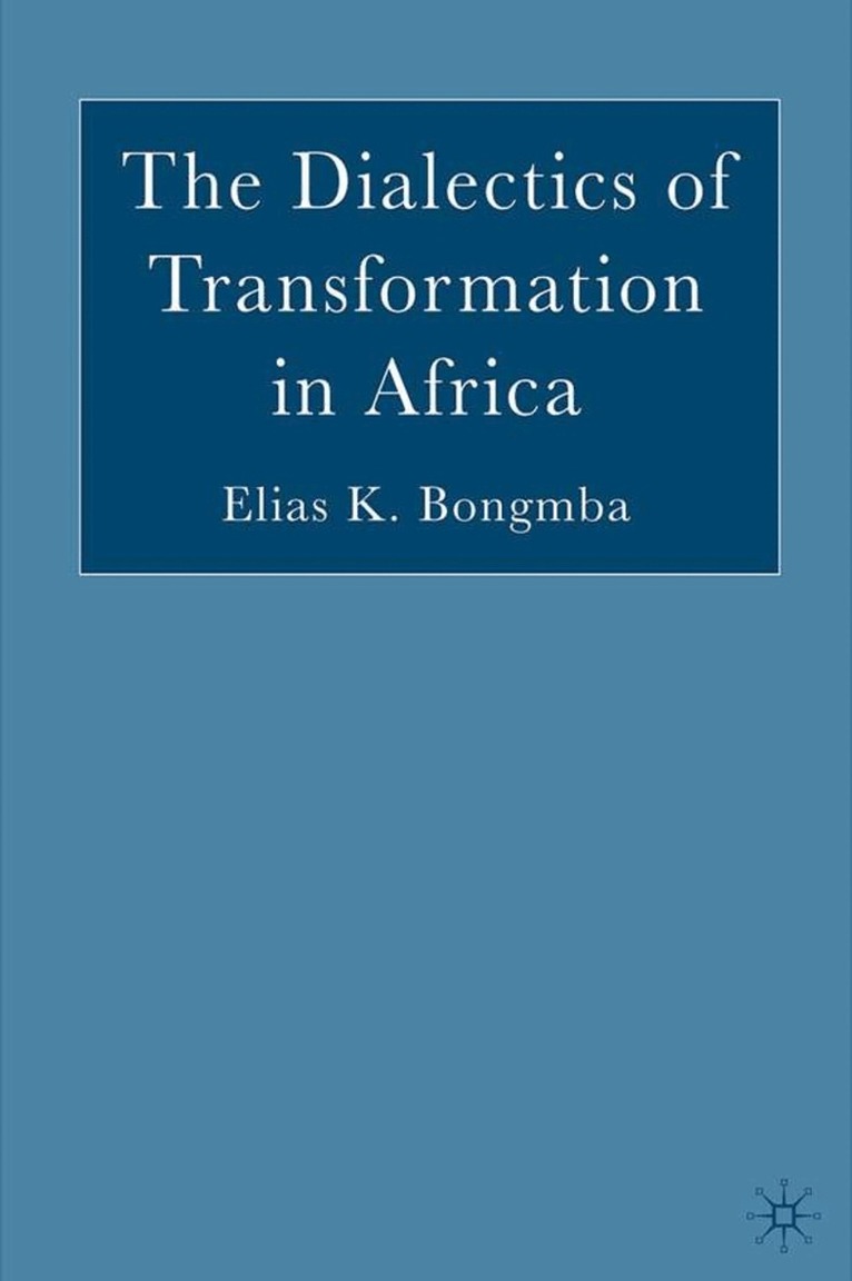 Dialectics of Transformation in Africa