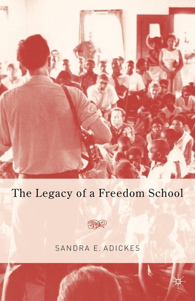 bokomslag Legacy of a Freedom School