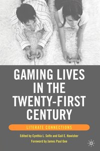 bokomslag Gaming Lives in the Twenty-First Century