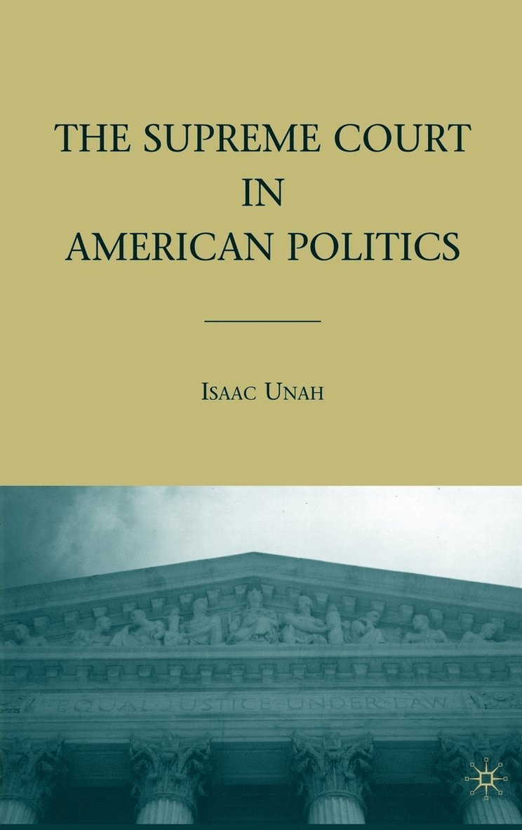 The Supreme Court in American Politics 1