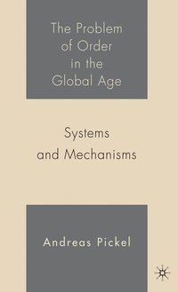 bokomslag Problem of Order in the Global Age