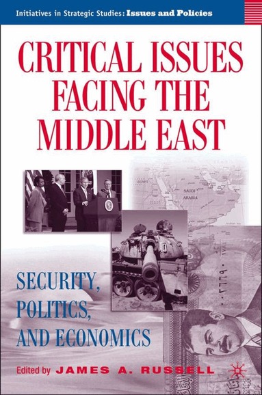 J. Russell - Critical Issues Facing the Middle East, Inbunden