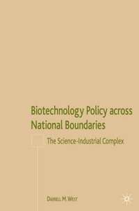 bokomslag Biotechnology Policy across National Boundaries