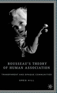 bokomslag Rousseau's Theory of Human Association