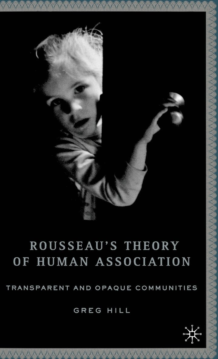 Rousseau's Theory of Human Association 1