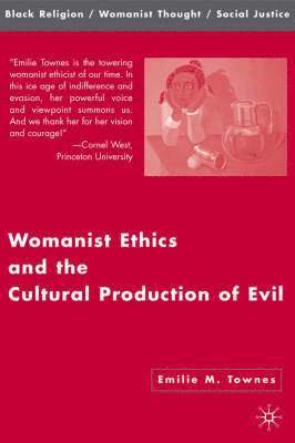 bokomslag Womanist Ethics and the Cultural Production of Evil