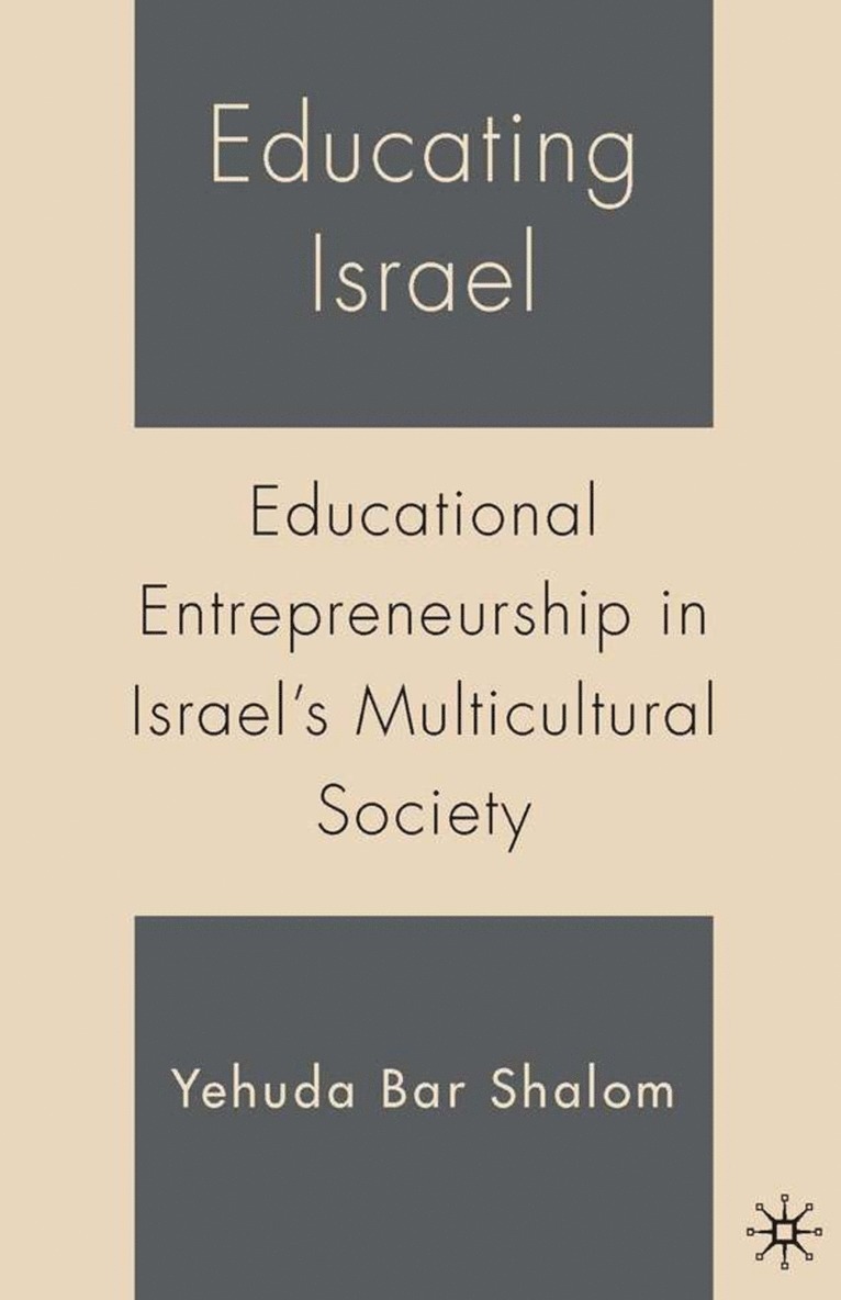 Y. Shalom, Yehuda Bar Shalom - Educating Israel, Inbunden