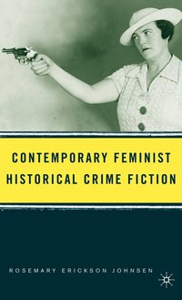 bokomslag Contemporary Feminist Historical Crime Fiction