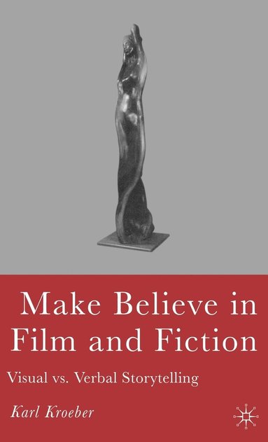 bokomslag Make Believe in Film and Fiction