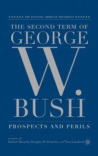 bokomslag The Second Term of George W. Bush