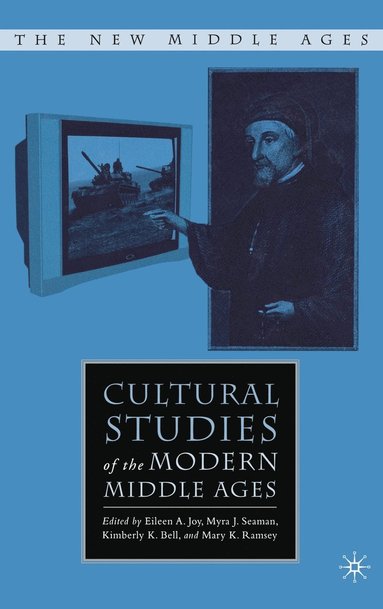 bokomslag Cultural Studies of the Modern Middle Ages