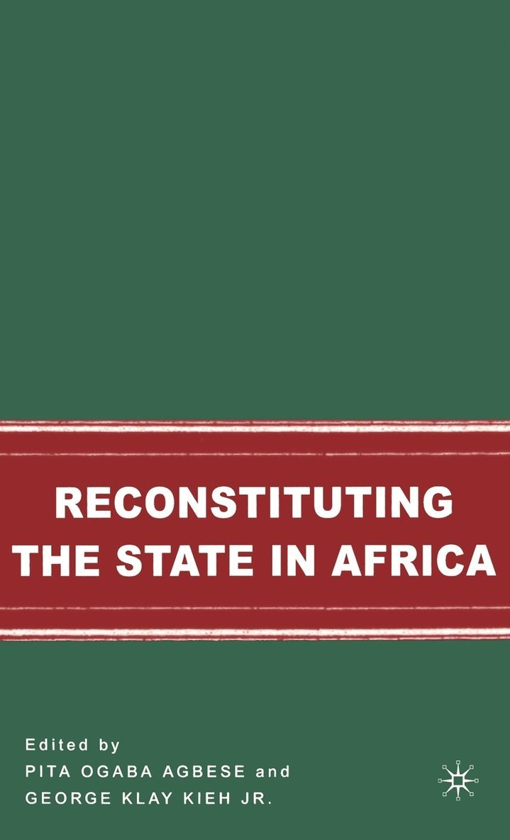 Reconstituting the State in Africa 1