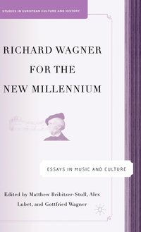 bokomslag Richard Wagner for the New Millennium