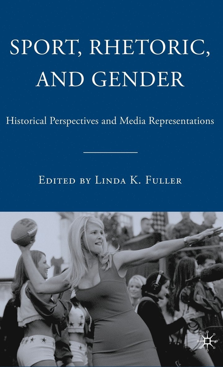 Sport, Rhetoric, and Gender 1