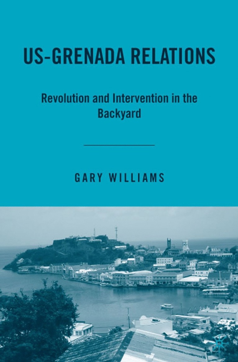 G. Williams, Gary Williams - US-Grenada Relations, Inbunden