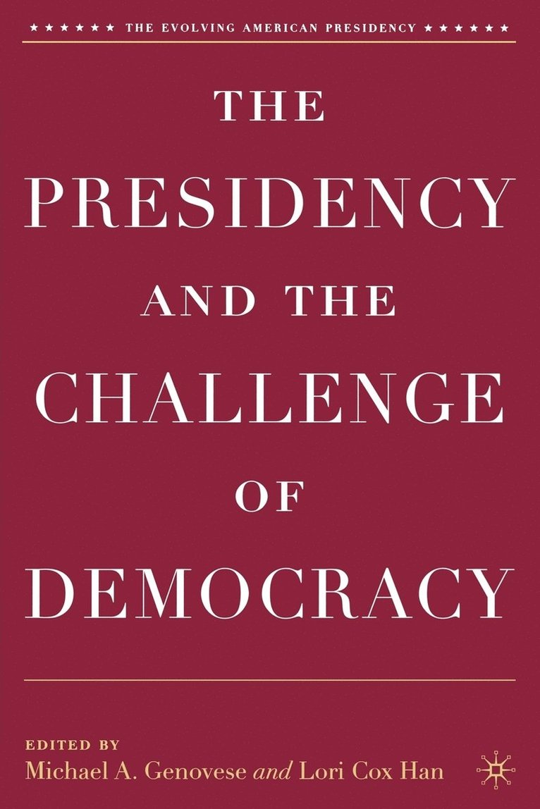 Presidency and the Challenge of Democracy