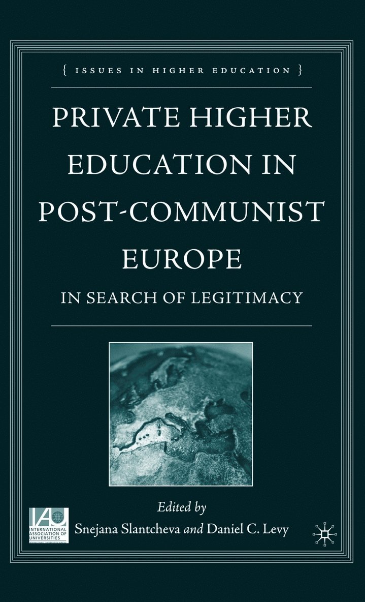 Private Higher Education in Post-Communist Europe 1