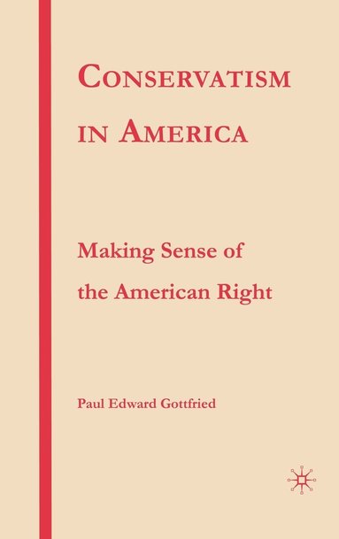 bokomslag Conservatism in America