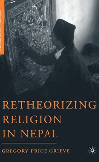 bokomslag Retheorizing Religion in Nepal
