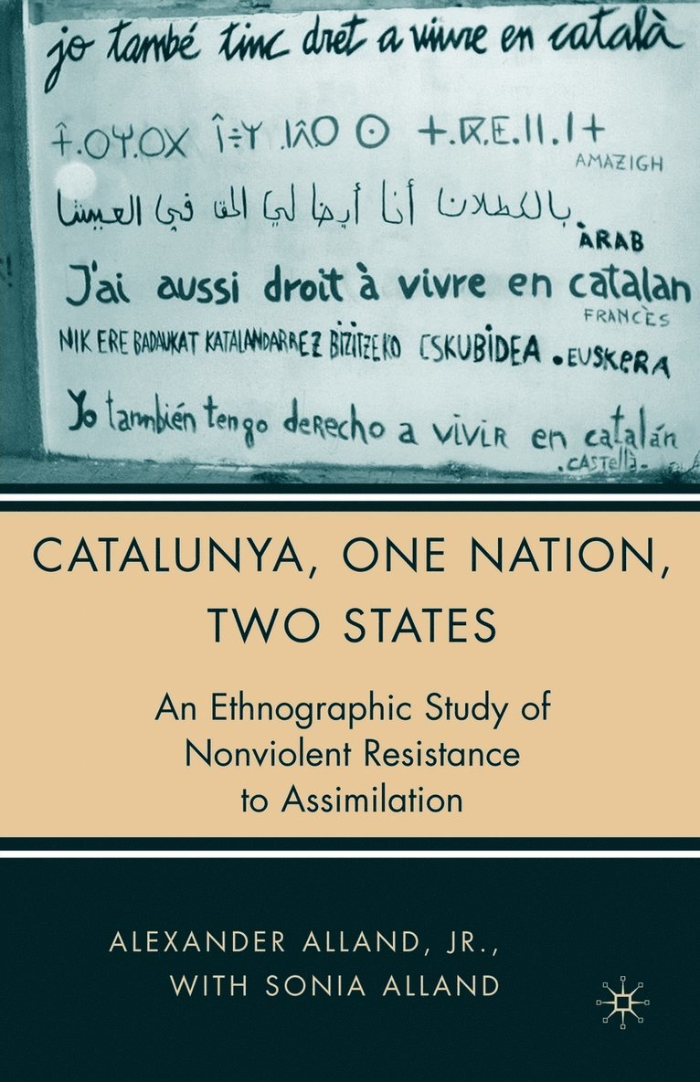 Catalunya, One Nation, Two States 1