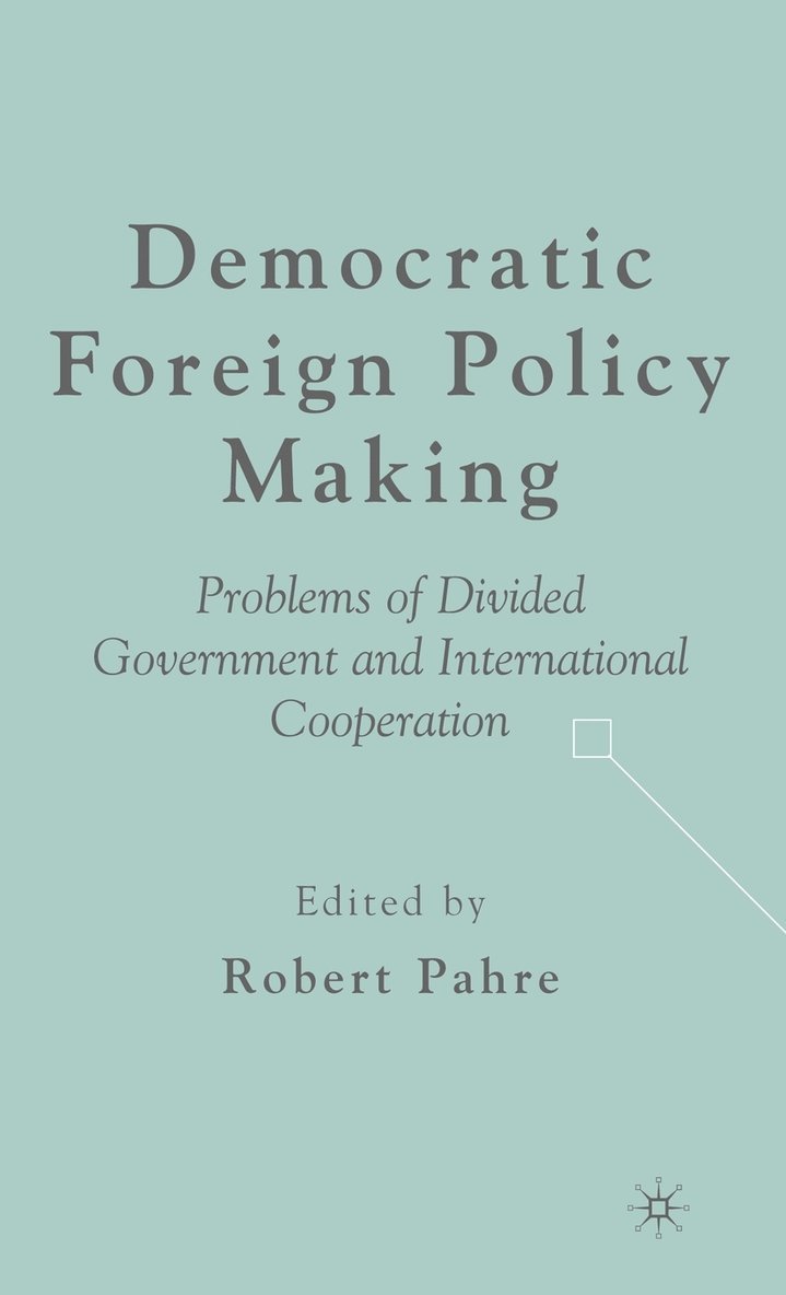 Democratic Foreign Policy Making 1